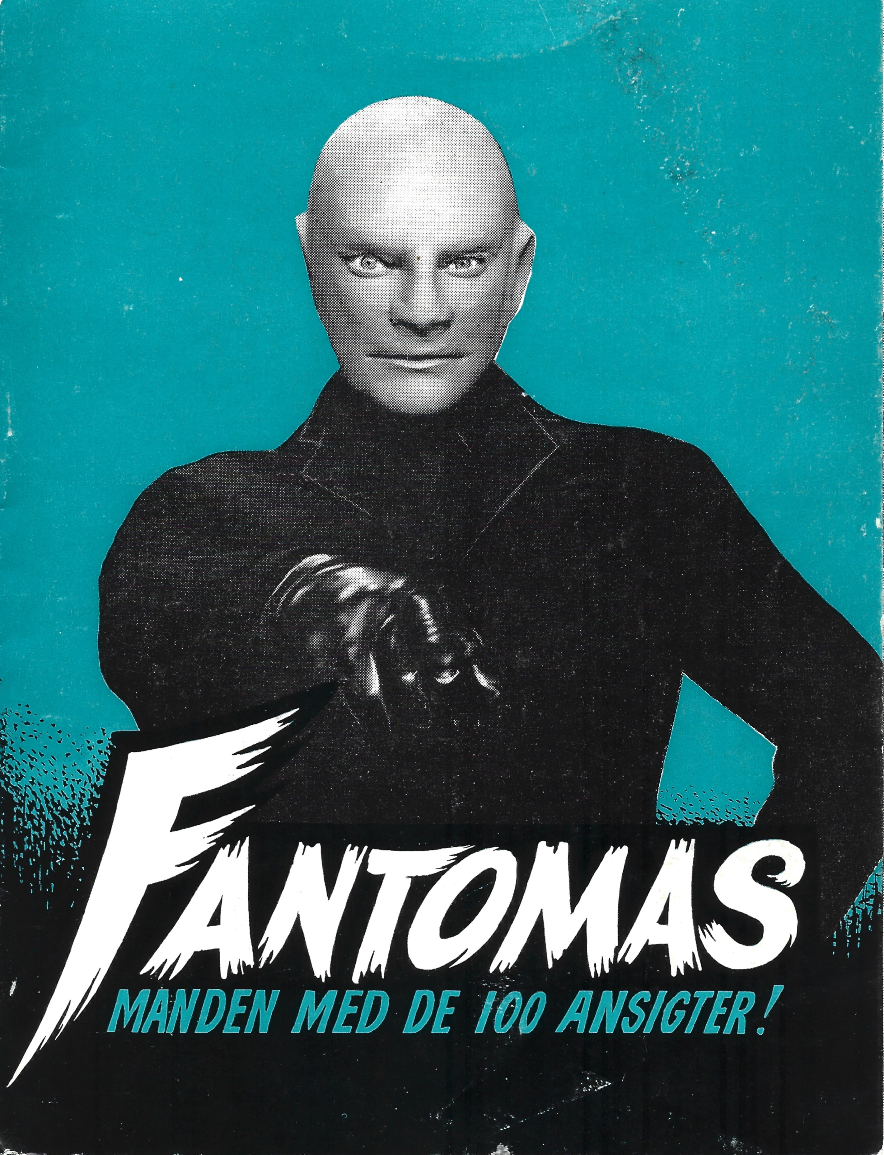 Fantomas, Manden med de 100 ansigter !
